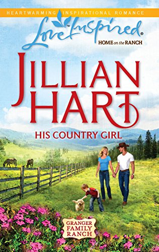 Stock image for His Country Girl (Granger Family Ranch, Book 4) for sale by SecondSale