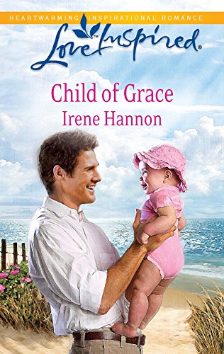 Stock image for Child of Grace (Steeple Hill Love Inspired) for sale by SecondSale