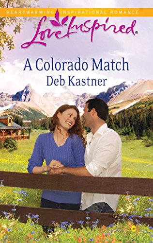 Stock image for A Colorado Match (Steeple Hill Love Inspired) for sale by SecondSale