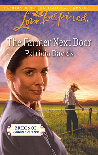 Stock image for The Farmer Next Door (Brides of Amish Country) for sale by Ravin Books