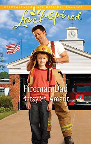 Stock image for Fireman Dad (Love Inspired) for sale by Once Upon A Time Books