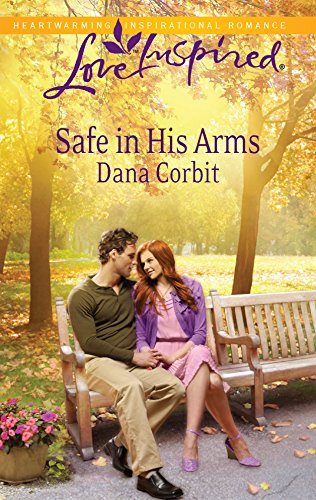 Stock image for Safe in His Arms (Love Inspired) for sale by Your Online Bookstore