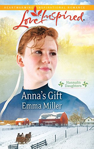 Beispielbild fr Anna's Gift (Hannah's Daughters, 3) zum Verkauf von BooksRun