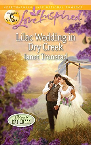 Stock image for Lilac Wedding in Dry Creek (Return to Dry Creek) for sale by Ravin Books