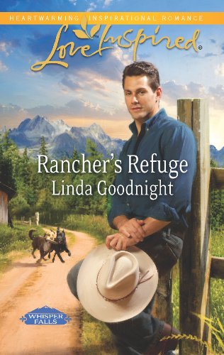 Stock image for Rancher's Refuge (Whisper Falls, 1) for sale by SecondSale