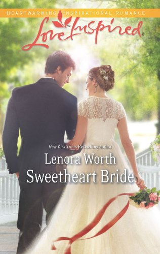 Sweetheart Bride (Love Inspired) (9780373877935) by Worth, Lenora