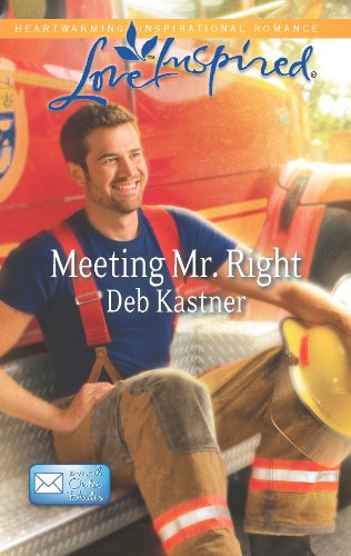 Stock image for Meeting Mr. Right (Email Order Brides, 4) for sale by SecondSale