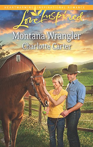 Imagen de archivo de Montana Wrangler (Love Inspired) a la venta por Once Upon A Time Books