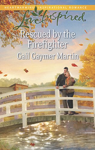 Stock image for Rescued by the Firefighter for sale by Better World Books: West