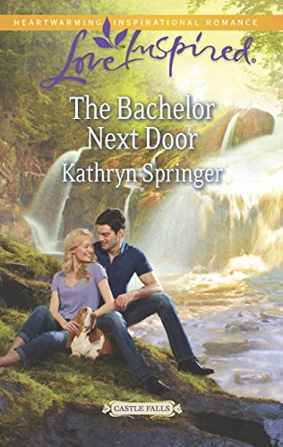 Stock image for The Bachelor Next Door (Castle Falls, 1) for sale by SecondSale