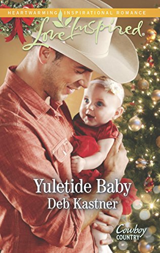 9780373879281: Yuletide Baby (Love Inspired: Cowboy Country)