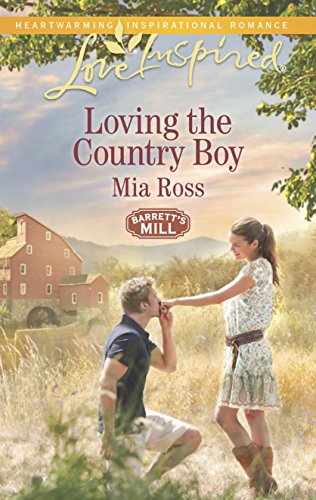 Beispielbild fr Loving the Country Boy (Barrett's Mill, 4) zum Verkauf von Bookmonger.Ltd