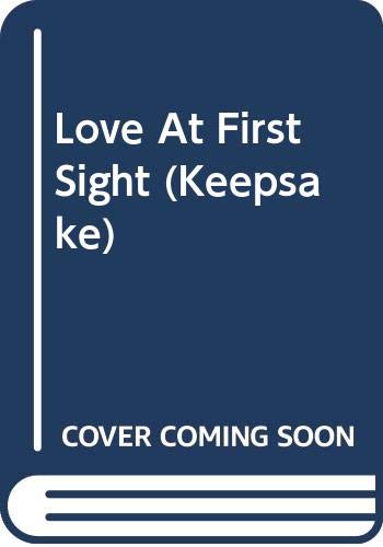 9780373880041: Love At First Sight (Keepsake)