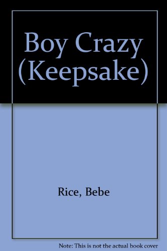 Imagen de archivo de Boy Crazy (Keepsake) a la venta por ThriftBooks-Atlanta