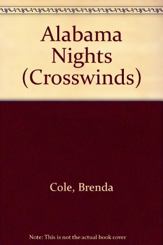 9780373880379: Alabama Night (Crosswinds)