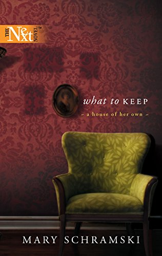What To Keep (9780373880584) by Schramski, Mary