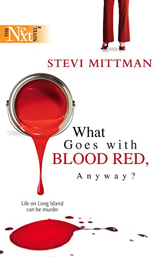 What Goes with Blood Red, Anyway? (9780373881048) by Mittman, Stevi