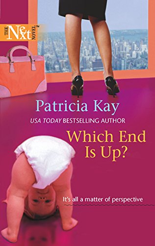 Which End Is Up? (9780373881116) by Kay, Patricia