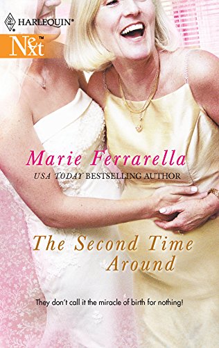 The Second Time Around (9780373881239) by Ferrarella, Marie