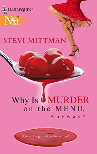 Beispielbild fr Why Is Murder on the Menu, Anyway? zum Verkauf von SecondSale