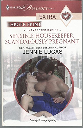 9780373881604: Sensible Housekeeper, Scandalously Pregnant: Harlequin Presents Extra Unexpec...