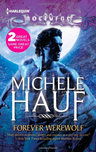 Stock image for Forever Werewolf: Forever Werewolf\Moon Kissed (Harlequin Nocturne) for sale by The Book Garden