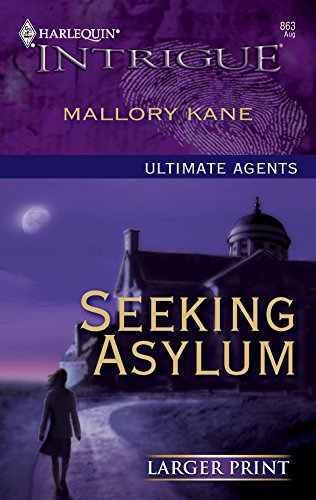 Seeking Asylum (9780373886371) by Kane, Mallory