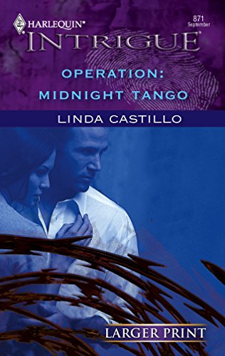 9780373886456: Operation: Midnight Tango (Larger Print Intrigue)