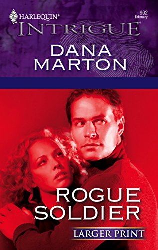 Rogue Soldier (9780373886760) by Marton, Dana