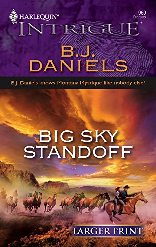 Big Sky Standoff (9780373887439) by Daniels, B.J.
