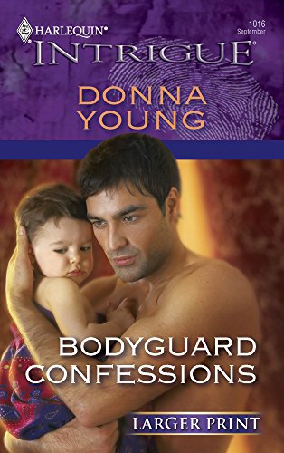 Bodyguard Confessions (9780373887903) by Young, Donna