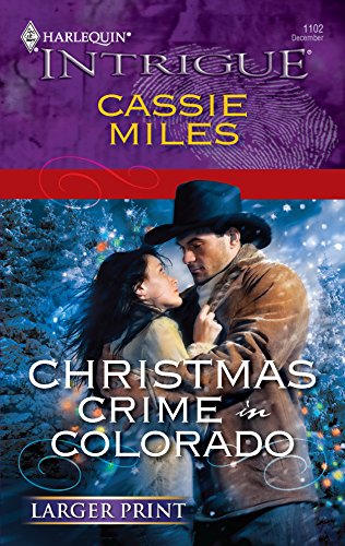 Christmas Crime in Colorado (9780373888764) by Miles, Cassie