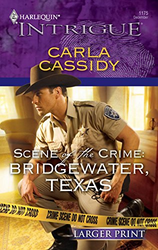 Scene of the Crime: Bridgewater, Texas (9780373889495) by Cassidy, Carla