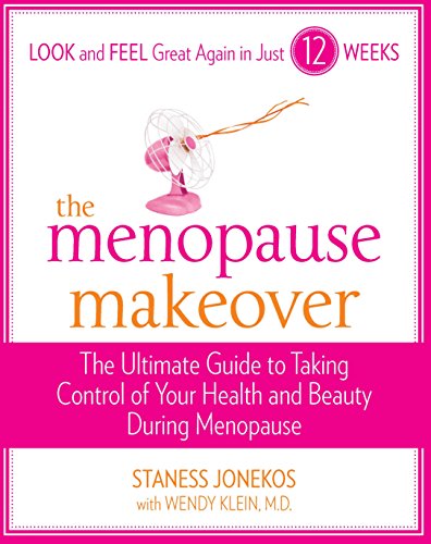 Beispielbild fr The Menopause Makeover: The Ultimate Guide to Taking Control of Your Health and Beauty During Menopause zum Verkauf von SecondSale