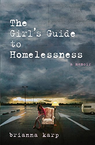 Stock image for The Girl's Guide to Homelessness for sale by medimops