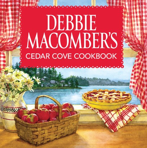 

Debbie Macomber's Cedar Cove Cookbook
