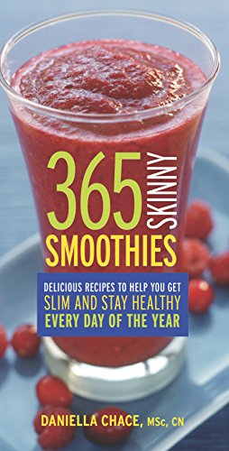 Stock image for 365 Skinny Smoothies: Delicious Recipes to Help You Get Slim and Stay Healthy Every Day of the Year for sale by Goodwill Southern California