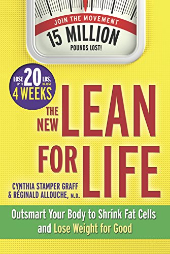 Beispielbild fr The New Lean for Life : Outsmart Your Body to Shrink Fat Cells and Lose Weight for Good zum Verkauf von Better World Books