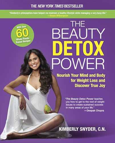 Beispielbild fr The Beauty Detox Power: Nourish Your Mind and Body for Weight Loss and Discover True Joy zum Verkauf von Gulf Coast Books