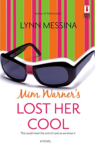 Beispielbild fr Mim Warner's Lost Her Cool (Red Dress Ink Novels) zum Verkauf von Wonder Book