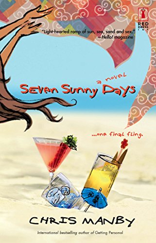 9780373895205: Seven Sunny Days (Red Dress Ink)