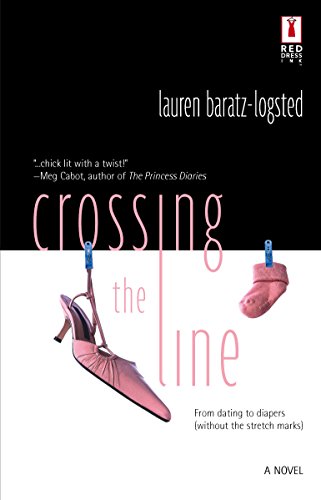 Imagen de archivo de Crossing The Line (Red Dress Ink Novels) a la venta por Wonder Book