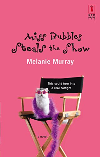 Beispielbild fr Miss Bubbles Steals the Show (Red Dress Ink Novels) zum Verkauf von Wonder Book