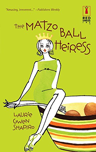 9780373895717: The Matzo Ball Heiress