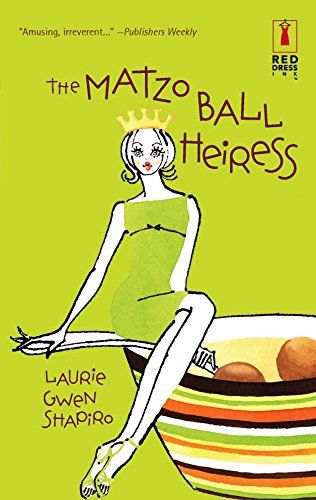 Stock image for Matzo Ball Heiress, The for sale by Camp Popoki LLC dba Cozy Book Cellar
