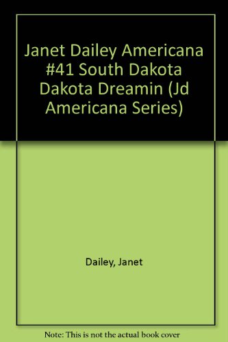 Stock image for Dakota Dreamin' : South Dakota for sale by Better World Books