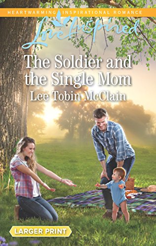 Beispielbild fr The Soldier and the Single Mom zum Verkauf von Better World Books