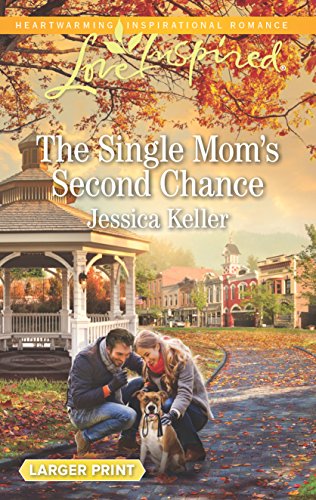 Beispielbild fr The Single Mom's Second Chance zum Verkauf von Better World Books: West