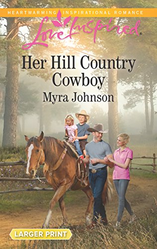 Stock image for Her Hill Country Cowboy (Love Inspired) for sale by Once Upon A Time Books