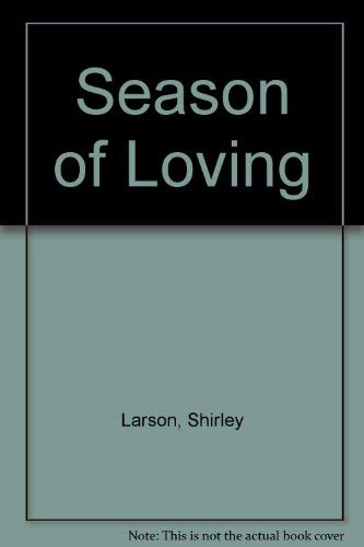 Imagen de archivo de Season of Loving a la venta por Better World Books Ltd